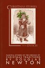 Christmas Stories from Enoch Fanciful Stories of the Origins of Christmas Traditions