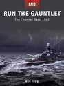 Run The Gauntlet  The Channel Dash 1942