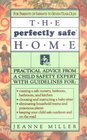 Perfectly Safe Home