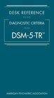 Desk Reference to the Diagnostic Criteria from DSM5TR