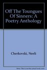 Off The Toungues Of Sinners A Poetry Anthology