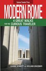 Modern Rome 4 Great Walks for the Curious Traveler