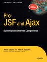 Pro JSF and Ajax Building Rich Internet Components