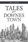 TALES FROM DOWNES TOWN