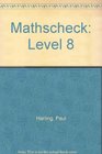 Mathscheck Level 8