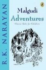 Malgudi Adventures Classic Tales for Children