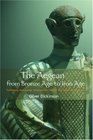 The Aegean from Bronze Age to Iron Age Continuity and Change Between the Twelfth and Eighth Centuries BC
