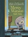 Mercy Watson Fights Crime (Mercy Watson, Bk 3)