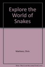 Explore the World of Snakes