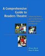 A Comprehensive Guide to Readers Theatre Enhancing Fluency and Comprehension in Middle School and Beyond