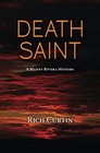 Death Saint A Manny Rivera Mystery