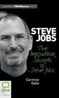 The Innovation Secrets of Steve Jobs