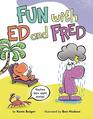 Fun with Ed and Fred Teaches 50 Sight Words