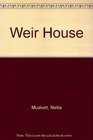 Weir House