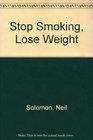 Stop Smoking Lose Weight