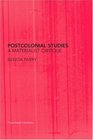Postcolonial Studies A Materialist Critique