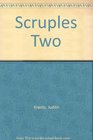 Scruples Two