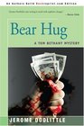 Bear Hug A Tom Bethany Mystery