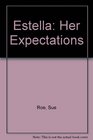 Estella Her Expectations