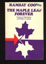 The maple leaf forever Essays on nationalism and politics in Canada