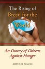 The Rising of Bread for the World An Outcry of Citizens Against Hunger