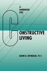 A Handbook for Constructive Living