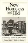 New Homeless and Old Community and the Skid Row Hotel
