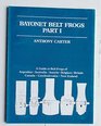 Bayonet Belt Frogs: Argentina; Australia; Austria; Belgium; Britain; Canada; Czechoslovakia; New Zealand Pt. 1