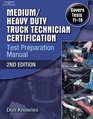 Medium/Heavy Duty Truck Technician Certification Test Preparation Manual 2nd Edition