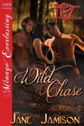 Wild Chase [Werewolves of Forever, Texas 10] (Siren Publishing Menage Everlasting)