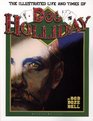 The Illustrated Life and Times of Doc Holliday