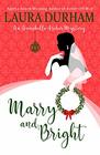 Marry and Bright A Holiday Novella
