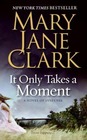 It Only Takes a Moment (Sunrise Suspense Society, Bk 2)