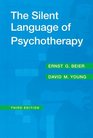 The Silent Language of Psychotherapy Social Reinforcements of Unconscious Processes