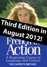 French in Action A Beginning Course in Language and Culture The Capretz Method Third Edition Part 1