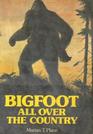 Bigfoot All over the Country