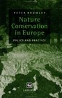 Nature Conservation in Europe Policy and Practice