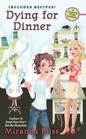 Dying for Dinner (Cooking Class, Bk 4)