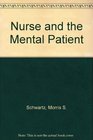 Nurse and the Mental Patient