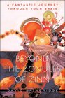 Beyond the Zonules of Zinn A Fantastic Journey Through Your Brain
