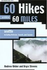 60 Hikes within 60 Miles Seattle Including Bellevue Everett and Tacoma