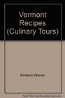 Vermont Recipes (Culinary Tours)
