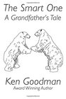 The Smart One A Grandfather's Tale