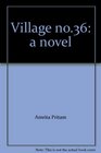 Village No36