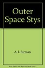 Outer Space Stys