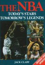 The Nba Today's Stars Tomorrow's Legends