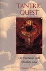 Tantric Quest  An Encounter with Absolute Love