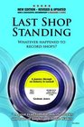 Last Shop Standing Whatever happened to record shops