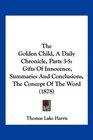 The Golden Child A Daily Chronicle Parts 35 Gifts Of Innocence Summaries And Conclusions The Concept Of The Word