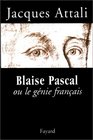 Blaise Pascal ou le gnie franais